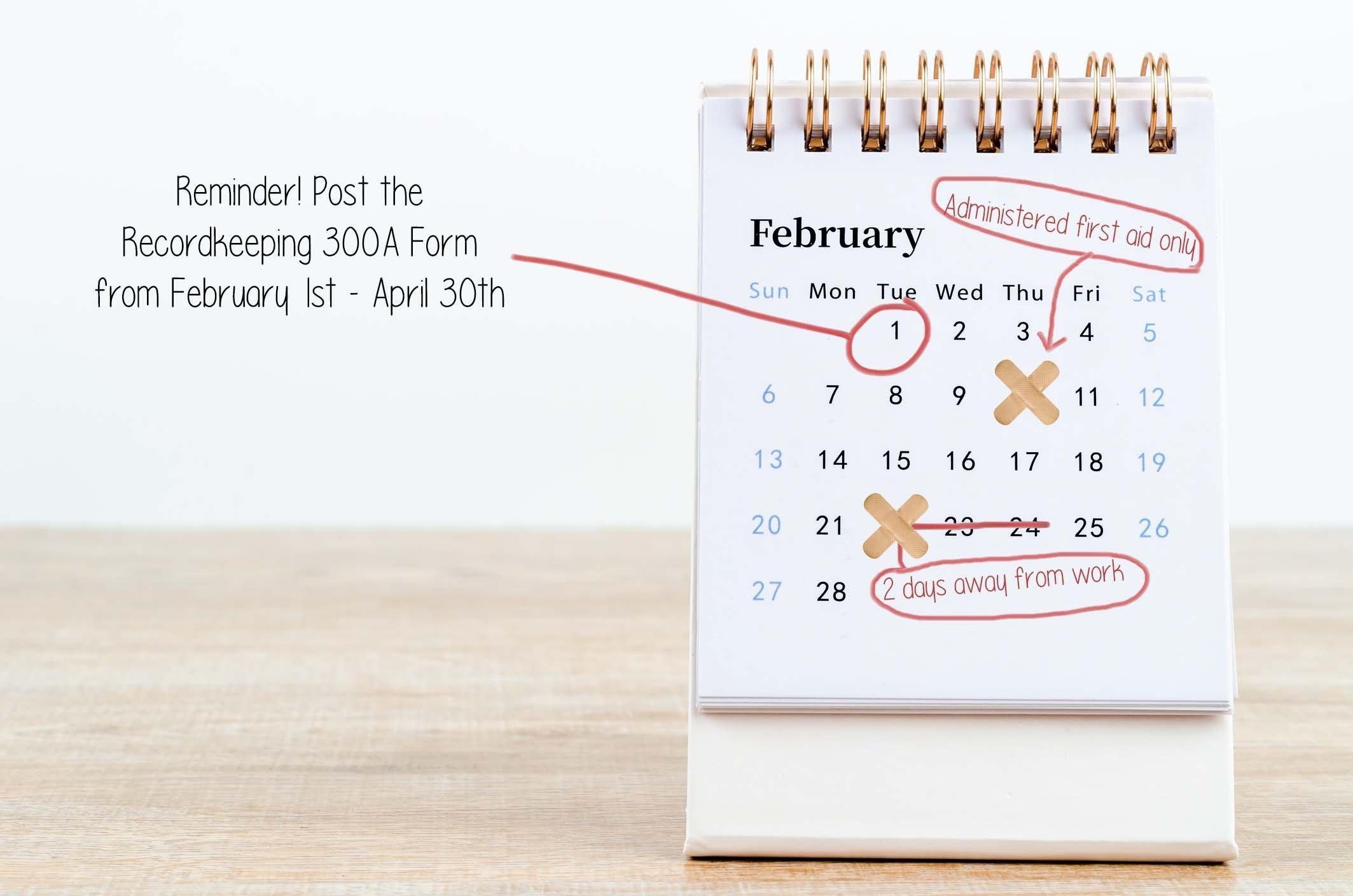 OSHA Form 300A Must Be Posted February 1st through April 30th